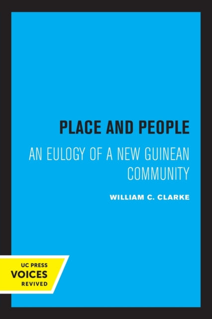 Place and People: An Ecology of a New Guinean Community