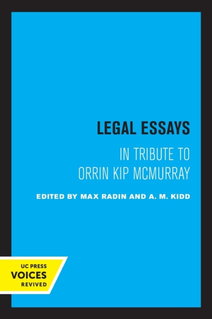 Legal Essays: In Tribute to Orrin Kip McMurray