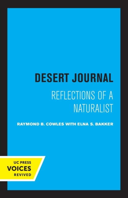 Desert Journal: A Naturalist Reflects on Arid California
