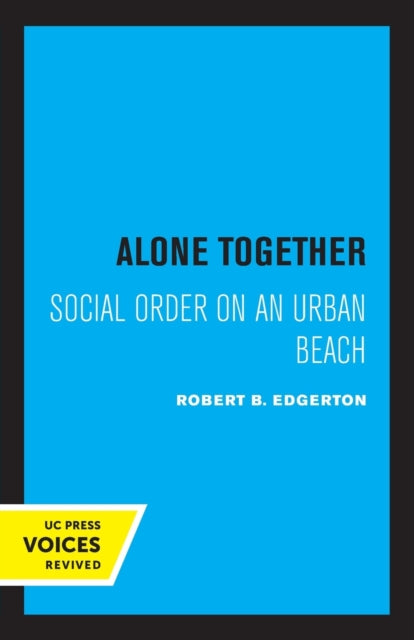 Alone Together: Social Order on an Urban Beach