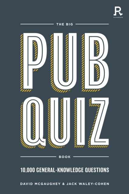 The Big Pub Quiz Book: 10,000 general knowledge questions