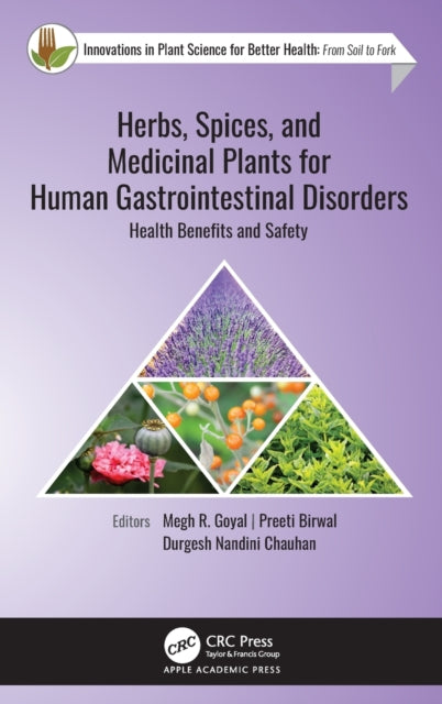 Herbs, Spices, and Medicinal Plants for Human Gastrointestinal Disorders: Health Benefits and Safety