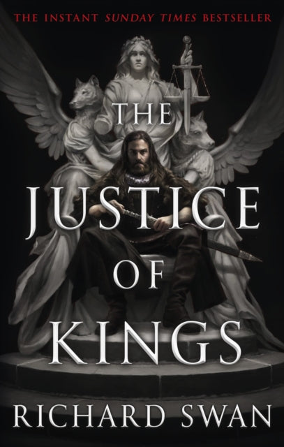 The Justice of Kings: the Sunday Times bestseller (Book One of the Empire of the Wolf)