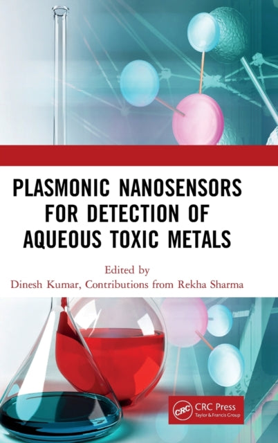 Plasmonic Nanosensors for Detection of Aqueous Toxic Metals