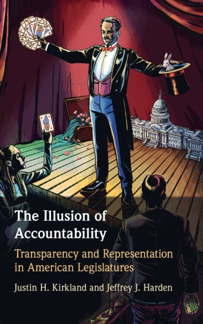 The Illusion of Accountability: Transparency and Representation in American Legislatures