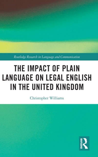 The Impact of Plain Language on Legal English in the United Kingdom