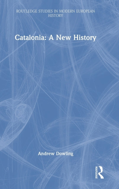 Catalonia: A New History
