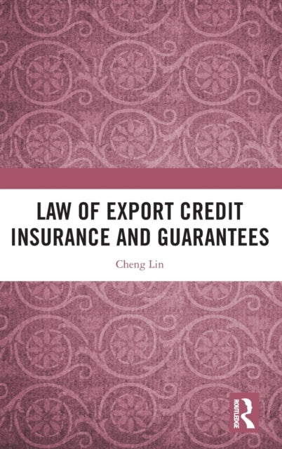 Law of Export Credit Insurance and Guarantees