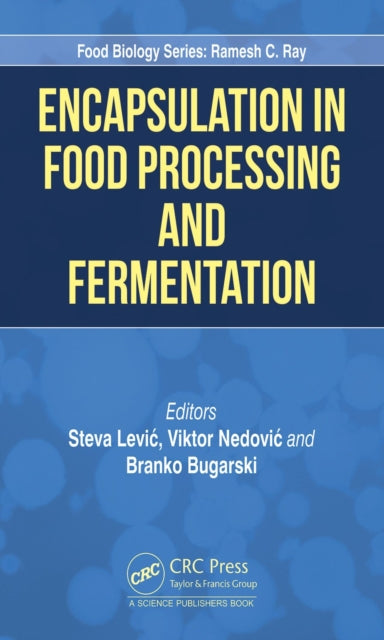 Encapsulation in Food Processing and Fermentation