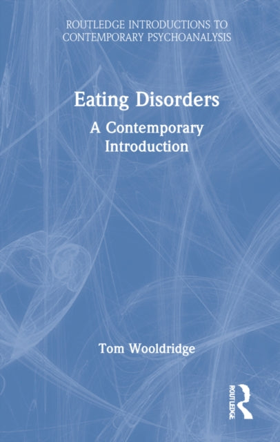 Eating Disorders: A Contemporary Introduction