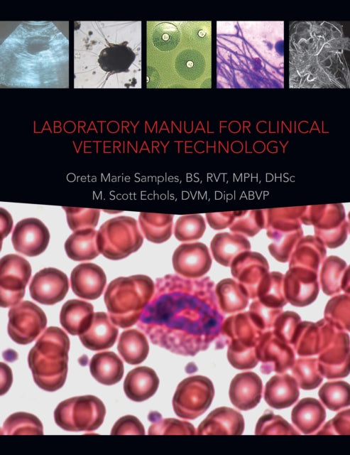 Laboratory Manual for Clinical Veterinary Technology