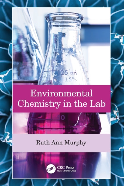 Environmental Chemistry in the Lab