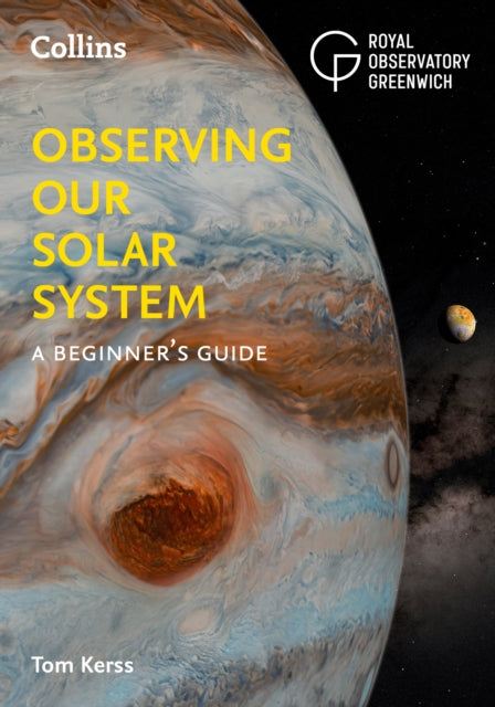 Observing our Solar System: A Beginner's Guide