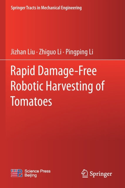 Rapid Damage-Free Robotic Harvesting of Tomatoes