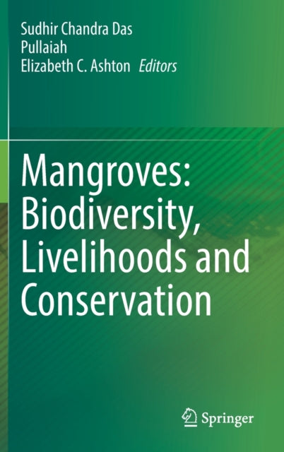 Mangroves: Biodiversity, Livelihoods and Conservation