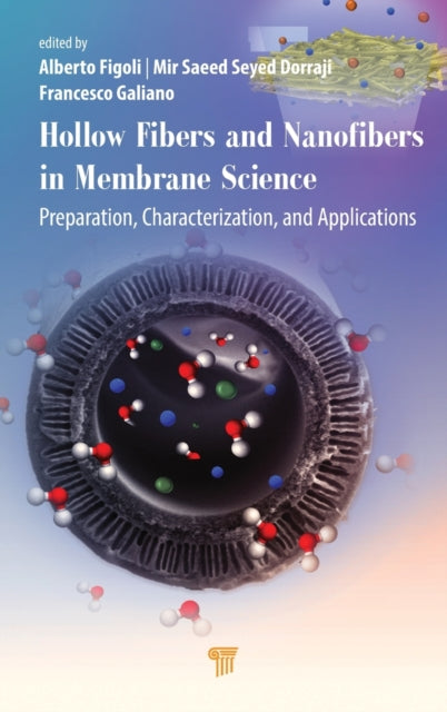 Hollow Fibers and Nanofibers in Membrane Science: Preparation, Characterization, and Applications