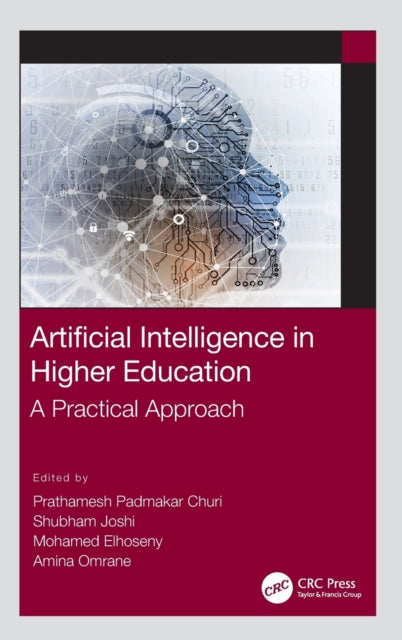 Artificial Intelligence in Higher Education: A Practical Approach