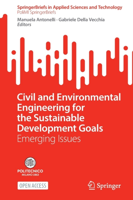 Civil and Environmental Engineering for the Sustainable Development Goals: Emerging Issues