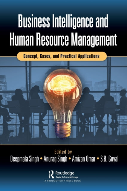 Business Intelligence and Human Resource Management: Concept, Cases, and Practical Applications