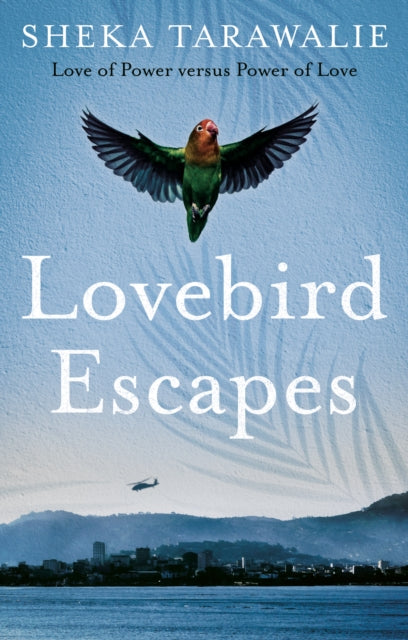 Lovebird Escapes: Love of Power versus Power of Love