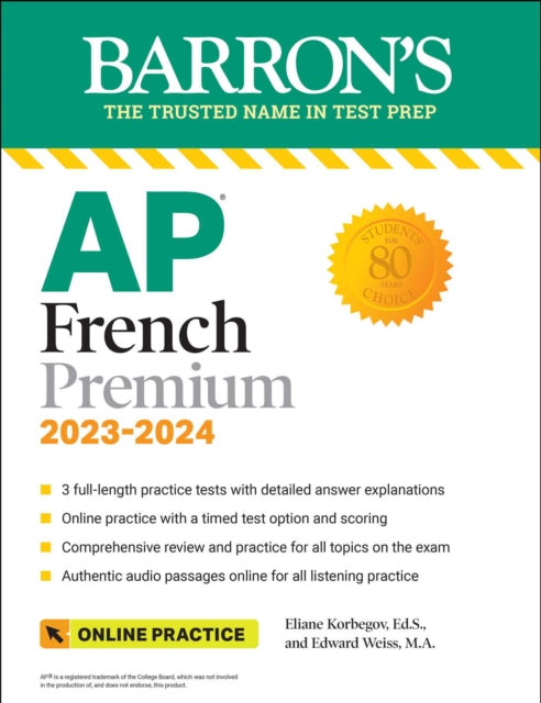 AP French Language and Culture Premium: 3 Practice Tests + Comprehensive Review + Online Audio and Practice