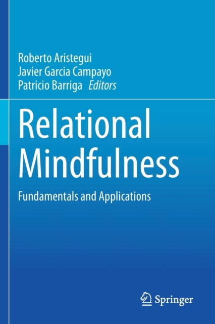 Relational Mindfulness: Fundamentals and Applications