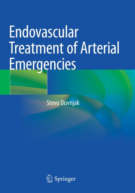 Endovascular Treatment of Arterial Emergencies