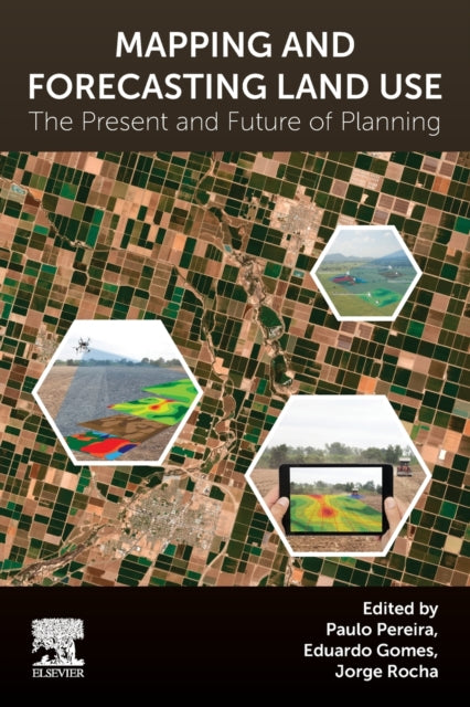 Mapping and Forecasting Land Use: The Present and Future of Planning