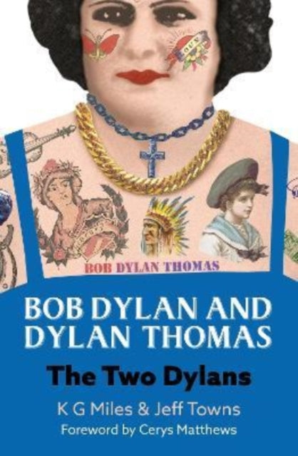 Bob Dylan and Dylan Thomas: The Two Dylans