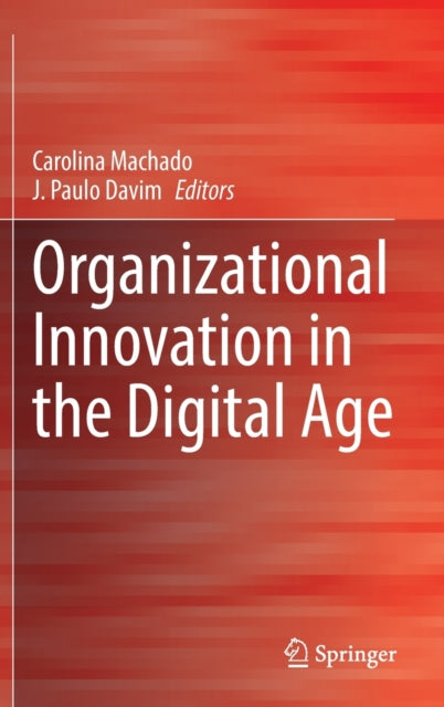 Organizational Innovation in the Digital Age