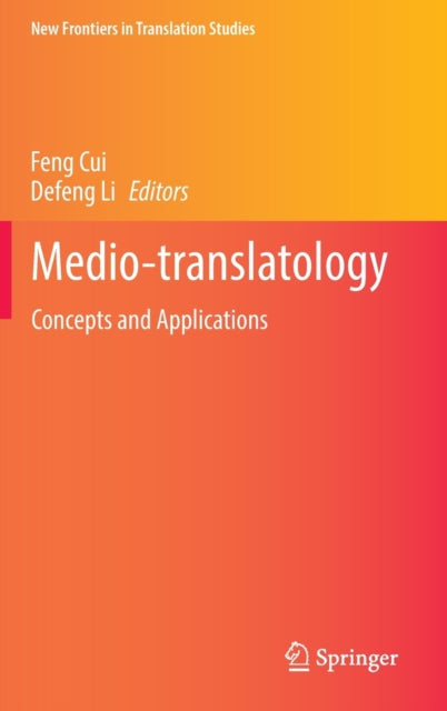 Medio-translatology: Concepts and Applications