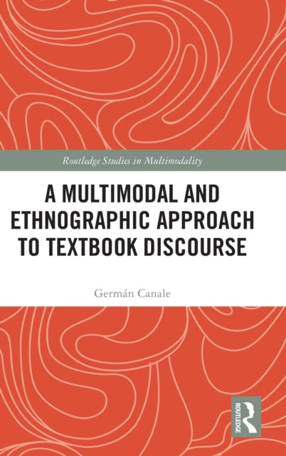 A Multimodal and Ethnographic Approach to Textbook Discourse