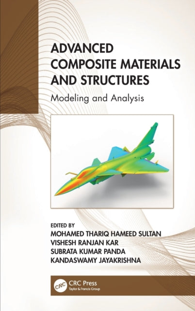 Advanced Composite Materials and Structures: Modeling and Analysis