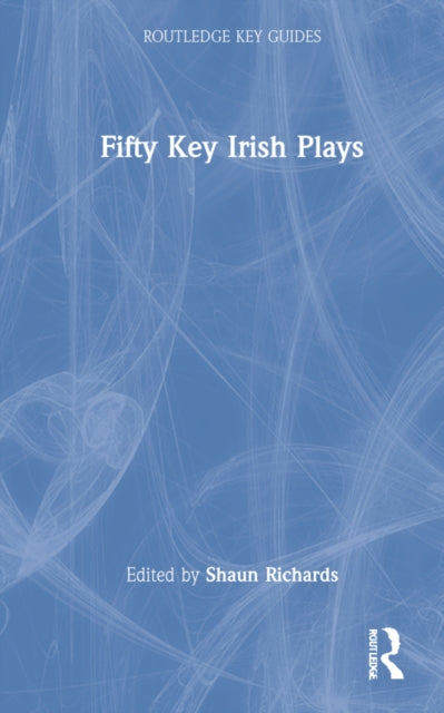 Fifty Key Irish Plays