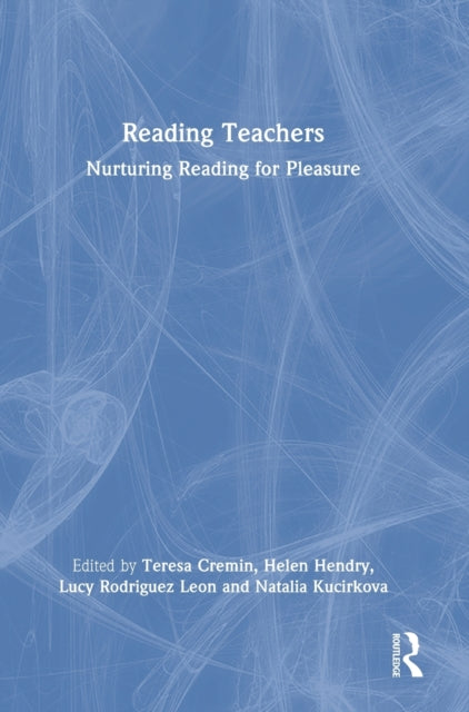 Reading Teachers: Nurturing Reading for Pleasure
