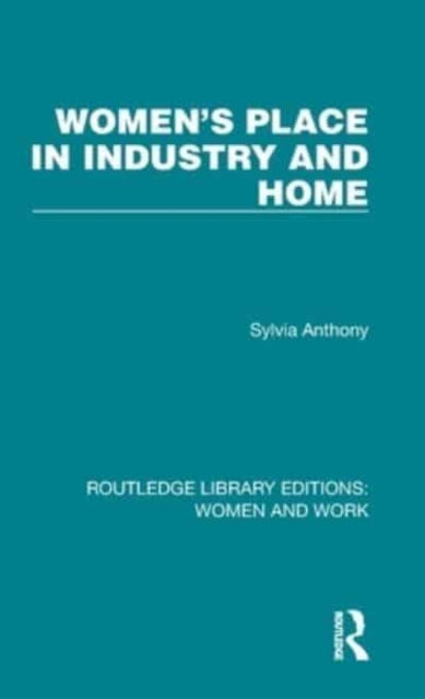 Women's Place in Industry and Home