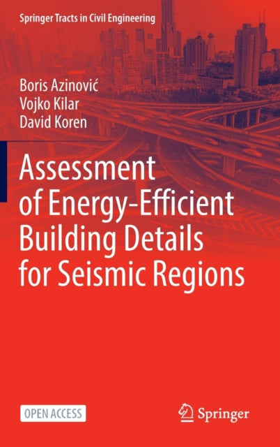 Assessment of Energy-Efficient Building Details for Seismic Regions