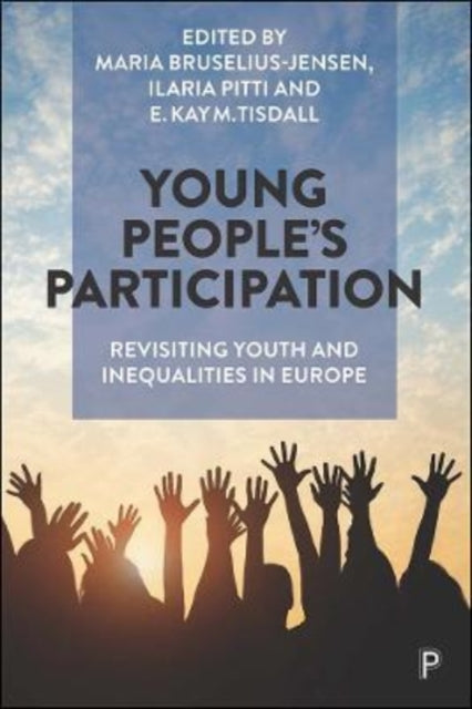 Young People's Participation: Revisiting Youth and Inequalities in Europe