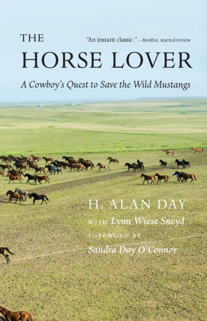 The Horse Lover: A Cowboy's Quest to Save the Wild Mustangs