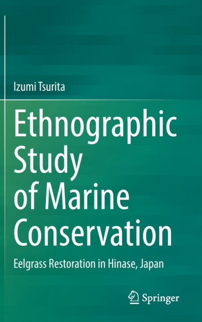 Ethnographic Study of Marine Conservation: Eelgrass Restoration in Hinase, Japan