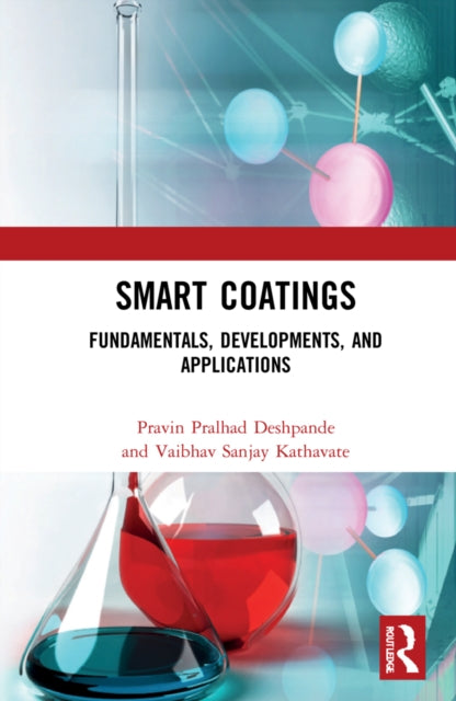 Smart Coatings: Fundamentals, Developments, and Applications