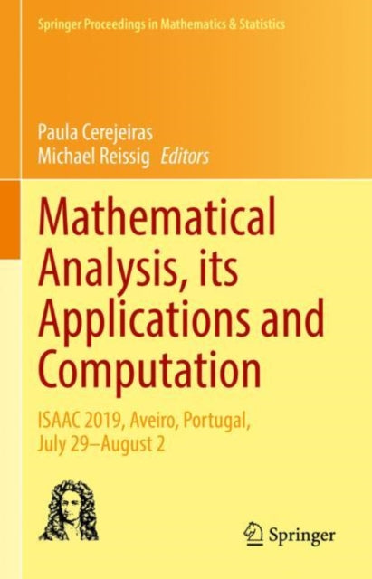 Mathematical Analysis, its Applications and Computation: ISAAC 2019, Aveiro, Portugal, July 29-August 2