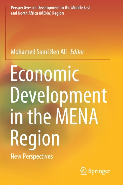 Economic Development in the MENA Region: New Perspectives