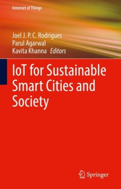 IoT for Sustainable Smart Cities and Society