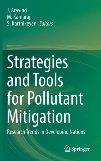 Strategies and Tools for Pollutant Mitigation: Research Trends in Developing Nations