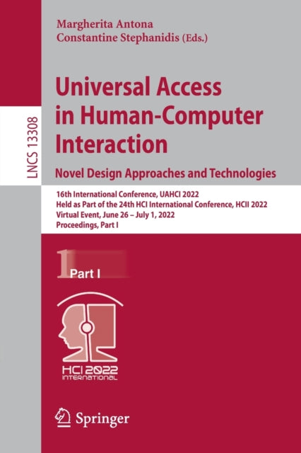 Universal Access in Human-Computer Interaction. Novel Design Approaches and Technologies