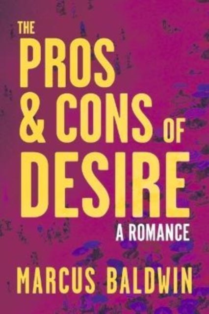 The Pros & Cons of Desire