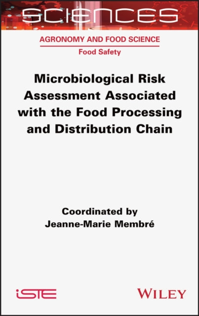 Microbiological Risk Assessment Associated with the Food Processing and Distribution Chain