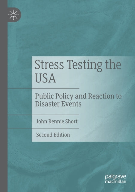 Stress Testing the USA: Public Policy and Reaction to Disaster Events