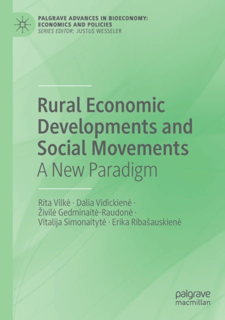 Rural Economic Developments and Social Movements: A New Paradigm